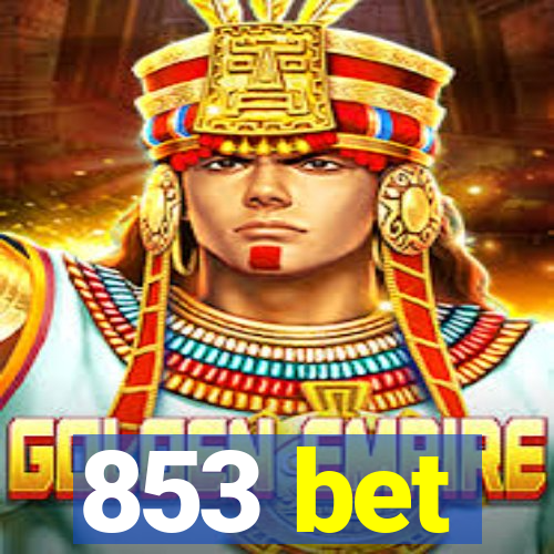 853 bet